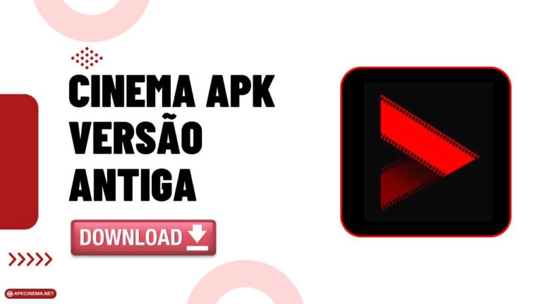 Cinema APK Versão Antiga